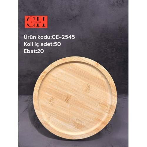 CEBE HOME CE-6193 CE-2545 BAMBU YUVARLAK SUNUMLUK 20 CM (50)